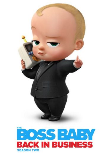 مسلسل The Boss Baby: Back in Business الموسم الثاني الحلقة 11 مترجمة