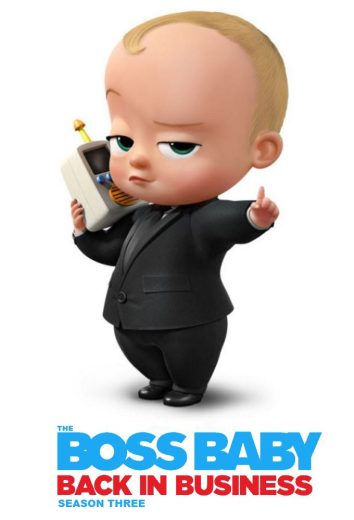 مسلسل The Boss Baby: Back in Business الموسم الثالث الحلقة 7 مترجمة