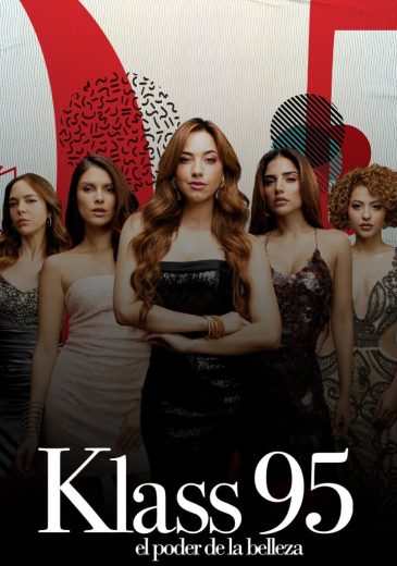 مسلسل KLASS 95: The Power of Beauty الموسم الاول