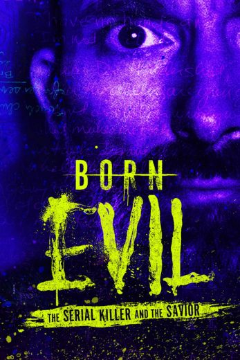 مسلسل Born Evil: The Serial Killer and the Savior الموسم الاول الحلقة 4 مترجمة