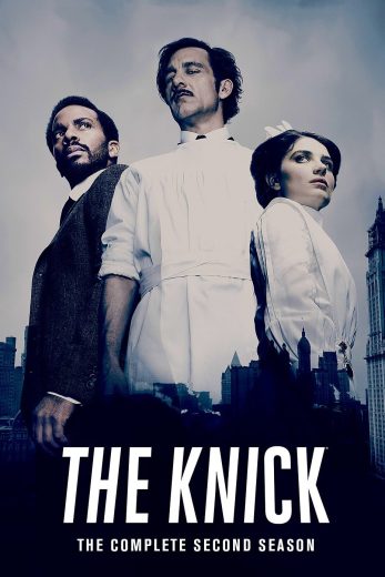 مسلسل The Knick الموسم الثاني مترجم كامل