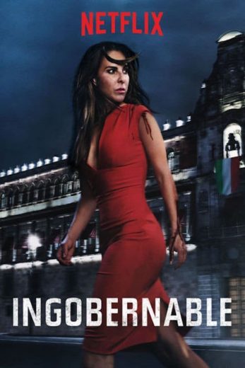 مسلسل Ingobernable الموسم الاول الحلقة 8 مترجمة