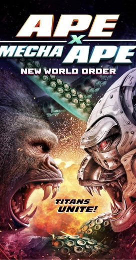 مشاهدة فيلم Ape X Mecha Ape: New World Order 2024 مترجم