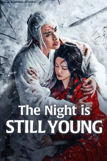 مسلسل الليل لا يزال شابا The Night Is Still Young الحلقة 25 مترجمة