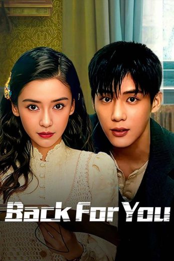 مسلسل العودة لك Back For You الحلقة 10 مترجمة