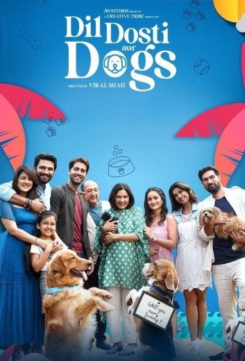 مشاهدة فيلم Dil Dosti Aur Dogs 2025 مترجم