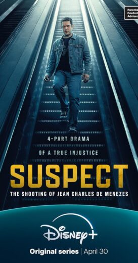 مسلسل Suspect The Shooting of Jean Charles de Menezes 2025 مترجم كامل