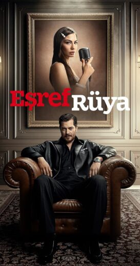 مسلسل حلم اشرف الموسم الاول مترجم كامل