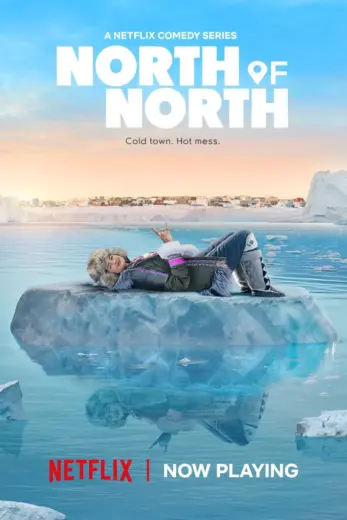 مسلسل North of North الموسم الاول مترجم كامل
