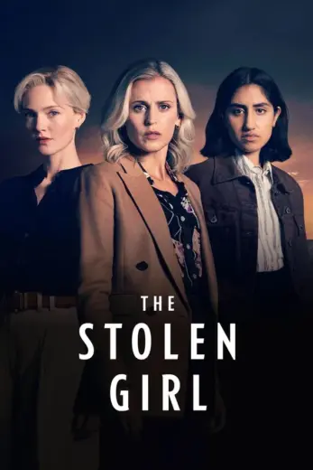 مسلسل The Stolen Girl 2025 مترجم كامل