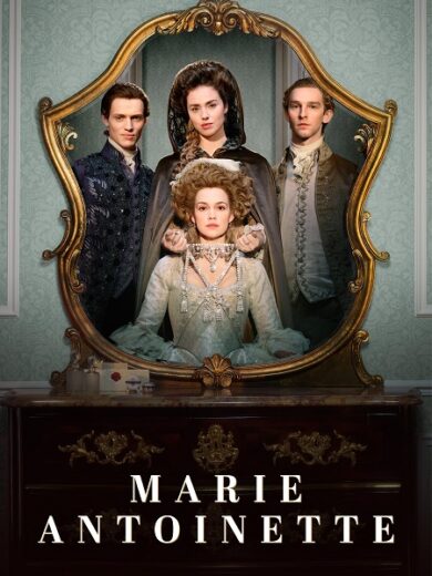 مسلسل Marie Antoinette الموسم الثاني مترجم كامل