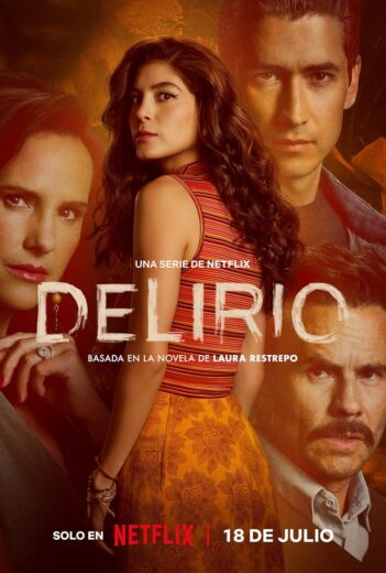 مسلسل Delirio 2025 مترجم كامل