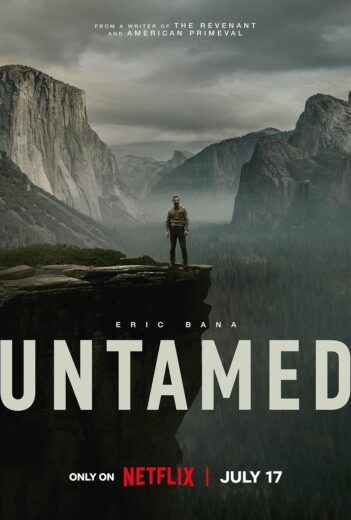 مسلسل Untamed 2025 مترجم كامل