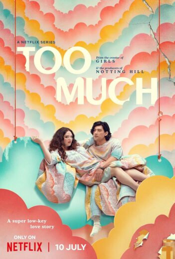 مسلسل Too Much 2025 مترجم كامل
